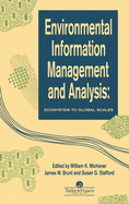 Environmental Information Management and Analysis: Ecosystem to Global Scales