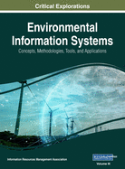Environmental Information Systems: Concepts, Methodologies, Tools, and Applications, VOL 3