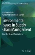 Environmental Issues in Supply Chain Management: New Trends and Applications