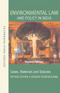 Environmental Law and Policy in India: Cases, Materials and Statutes