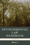 Environmental Law Handbook, 24th Edition