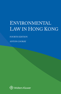 Environmental Law in Hong Kong - Cooray, Anton