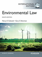 Environmental Law: International Edition - Kubasek, Nancy K., and Silverman, Gary S.