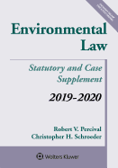 Environmental Law: Statutory and Case Supplement: 2019-2020