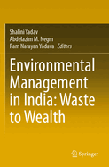Environmental Management in India: Waste to Wealth