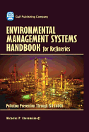 Environmental Management Systems Handbook for Refineries: Polution Prevention Through ISO 14001