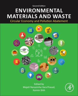 Environmental Materials and Waste: Circular Economy and Pollution Abatement - Vara Prasad, Majeti Narasimha (Editor)