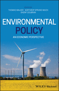 Environmental Policy: An Economic Perspective