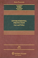 Environmental Protection: Law and Policy
