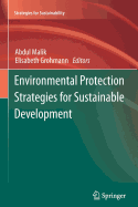 Environmental Protection Strategies for Sustainable Development - Malik, Abdul (Editor), and Grohmann, Elisabeth (Editor)