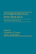 Environmental Psychology: Directions and Perspectives