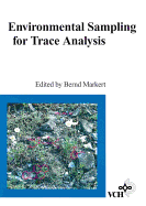 Environmental Sampling for Trace Analysis - Markert, Bernd (Editor)