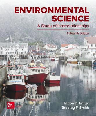 Environmental Science: A Study of Interrelationships - Enger, Eldon D, and Smith, Bradley F