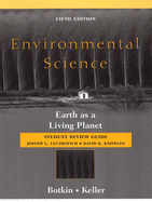 Environmental Science, Student Review Guide: Earth as a Living Planet