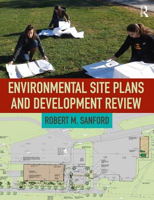 Environmental Site Plans and Development Review - Sanford, Robert
