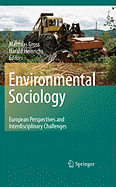 Environmental Sociology: European Perspectives and Interdisciplinary Challenges