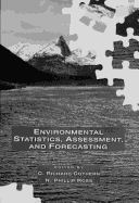 Environmental Statistics, Assessment, and Forecasting