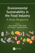 Environmental Sustainability in the Food Industry: A Green Perspective