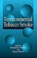 Environmental Tobacco Smoke - Witten, Mark L (Editor)