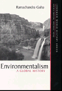 Environmentalism: A Global History
