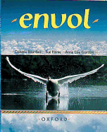Envol - Bourdais, Daniele, and Finnie, Sue (Contributions by), and Gordon, Anna Lise (Contributions by)