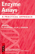Enzyme Assays: A Practical Approach