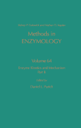 Enzyme Kinetics and Mechanism, Part B: Isotopic Probes and Complex Enzyme Systems: Volume 64