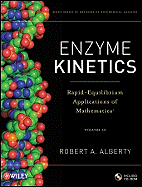 Enzyme Kinetics - Rapid-Equilibrium Applications of Mathematica V53