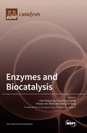 Enzymes and Biocatalysis