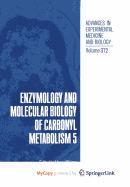 Enzymology and Molecular Biology of Carbonyl Metabolism 5 - Weiner, Henry (Editor), and Holmes, Roger S (Editor), and Wermuth, Bendicht (Editor)