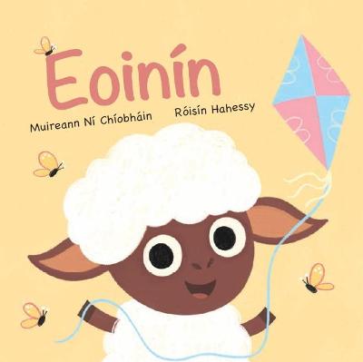 Eoinin - Ni Chiobhain, Muireann, and Hahessy, Roisin (Illustrator)