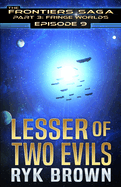 Ep.#3.9 - "Lesser of Two Evils"