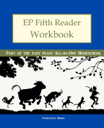 Ep Fifth Reader Workbook: Part of the Easy Peasy All-In-One Homeschool