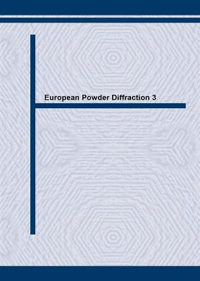 EPDIC 3 : 3rd European powder diffraction conference : Papers. - Delhez, R., and Mittemeijer, E J., and Austrian Committee of Crystallography
