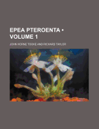Epea Pteroenta (Volume 1)