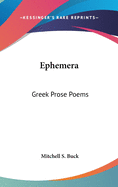 Ephemera: Greek Prose Poems
