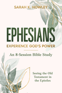 Ephesians: Experience God's Power