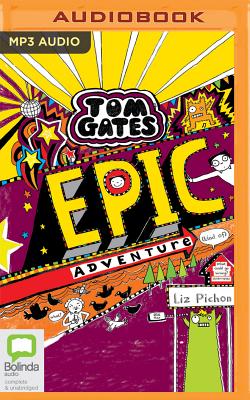 Epic Adventure (Kind Of) - Pichon, Liz, and Tovey, Russell (Read by)