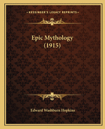 Epic Mythology (1915)