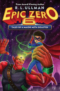 Epic Zero 6: Tales of a Major Meta Disaster