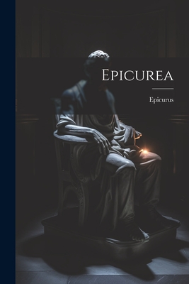 Epicurea - Epicurus (Creator)