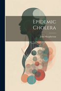 Epidemic Cholera