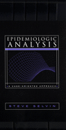Epidemiologic Analysis: A Case-Oriented Approach