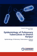 Epidemiology of Pulmonary Tuberculosis in District Haripur