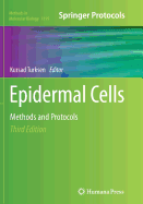 Epidermal Cells: Methods and Protocols