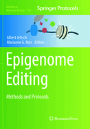 Epigenome Editing: Methods and Protocols