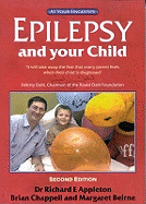 Epilepsy and Your Child: The 'at Your Fingertips' Guide