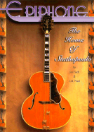 Epiphone: The House of the Stathopoulo