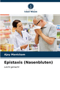 Epistaxis (Nasenbluten)