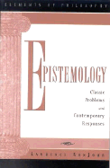 Epistemology: Classic Problems and Contemporary Responses - BonJour, Laurence